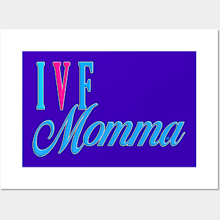 IVF Momma Blue Posters and Art